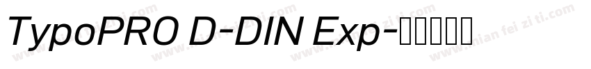 TypoPRO D-DIN Exp字体转换